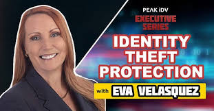Identity Theft Protection with Eva Velasquez
