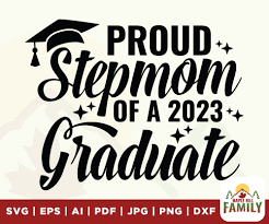 Proud Stepmom of 2023 Graduate Svg Grad of 2023 Svg Class of - Etsy