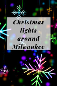 Christmas Lights Around Milwaukee Urvis Travel Journal Christmas Lights Holiday Lights Display Beautiful Christmas Trees Decorated