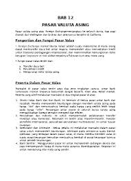 Pasar valuta asing adalah tempat pertukaran uang dari berbagai jenis nilai mata uang. Bab 12 Blk Pasar Valuta Asing Doc