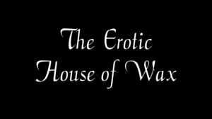Where to Watch The Exotic House of Wax (1997) Online - Plex