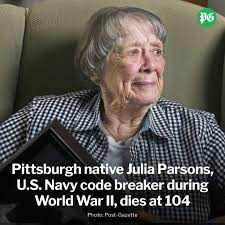 Julia Parsons, a U.S. Navy code breaker during World War II who was among  the last survivors of a top-secret team of women that unscrambled messages  to and from German U-boats, died
