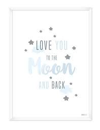 Check spelling or type a new query. Poster Love You To The Moon And Back Boy Kids Posters Categories