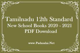 Tamilnadu 12th Standard New School Books 2020 2021 Pdf Download Padasalai No 1 Educational Website