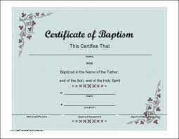 If you want to commemorate the baptism of a loved one, a baby, spouse or family member, you can make our own baptism certificates with our free printable baptism certificate templates. Certificate Of Baptism Printable Certificate Printable Certificates Certificate Template Free Gift Certificate Template