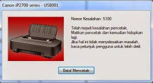 Error 5100 Pada Printer Canon Ip2770