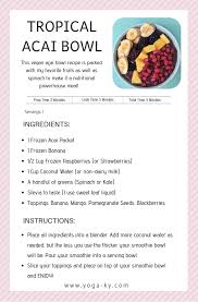 Tropical Acai Bowl Yoga Ky Recipe Acai Bowls Recipe Acai Bowl Recipes Healthy Healthy Bowls Recipes