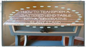 How To Transform A Battered End Table Into A Decorative Plant Stand