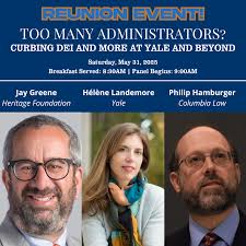 Too Many Administrators? Curbing DEI and More at Yale & Beyond