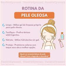 rotina da pele oleosa peleoleosa pelocomacne rotinadepele face skin skin care routine face skin care