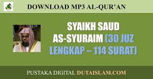 Download Murottal Mp3 Syaikh Saud As Syuraim Lengkap 30 Juz