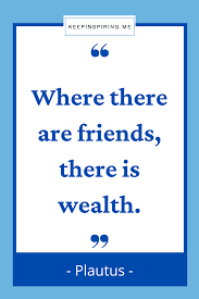 # # worth# my friends had left the party so _ there. 275 Friendship Quotes To Celebrate Your Friends Keep Inspiring Me