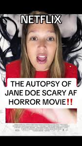 The Autopsy of Jan Doe