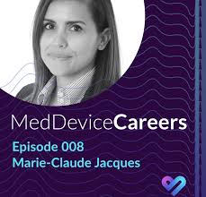 Episode 008: Driving Success with Marie-Claude Jacques, Vice President of  Sales, US at Baylis Medical