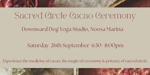 Sacred Circle Cacao Ceremony