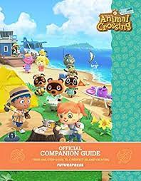 P D F Animal Crossing New Horizons Official Companion Guide By Future Press Paperback Animal Crossing Animal Crossing Guide Animal Books