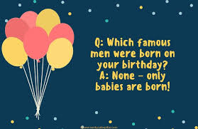 Longer, cute jokes to tell your boyfriend. 60 Funniest Birthday Jokes For Kids Nerdy Caterpillar
