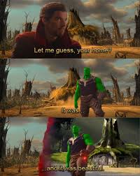 Saddest Scene In Infinity War Let Me Guess Your Home Funny Memes Marvel Memes Shrek Memes