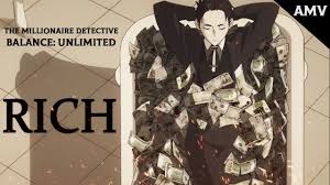 Balance:unlimited / the millionaire detective balance: The Millionaire Detective Balance Unlimited Amv Anime Mv Rich Youtube