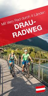 Radfahren Mit Genuss Am Drauradweg In Osterreich Mit Bildern Drauradweg Gardasee Urlaub Fahrradreisen