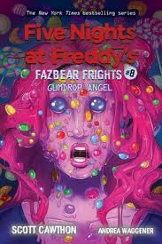 Scott braden cawthon is an american animator, author, philanthropist, producer, video game designer, video game developer, voice actor, and writer. Buy Gumdrop Angel Five Nights At Freddy S Fazbear Frights 8 By Scott Cawthon With Free Delivery Wordery Com