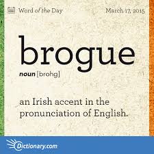 Brogue Word Of The Day Dictionary Com Writing Words Word Of The Day Words