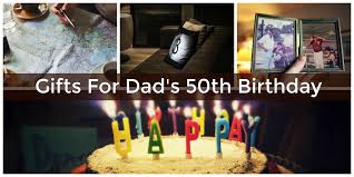 the best 50th birthday gift ideas for dad