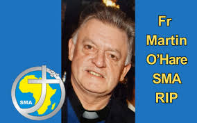 Father Martin O'Hare, SMA [RIP]