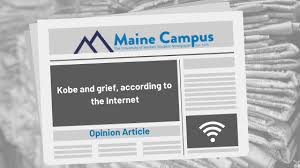 'so as a response to all the. Kobe And Grief According To The Internet The Maine Campus