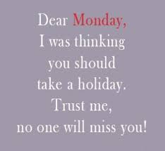 112 have a marvelous monday. 200 Monday Motivational Quotes For Work The Random Vibez
