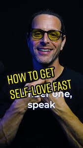 How to Build Self Love Fast