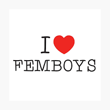 I Love Femboys