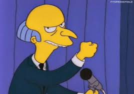 Share the best gifs now >>> Mr Burns Gif Explore Tumblr Posts And Blogs Tumgir