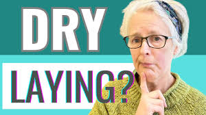 SHOULD I DRY LAY MY MOSAIC?