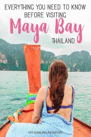 5 Things You Need To Know Before Visiting Maya Bay Thailand Thailand Mayabay Thailand Travel Inspiration Thailand Mexico City Travel