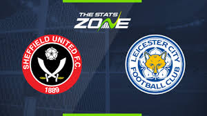 Kelechi iheanacho (second goal) vs. Premier League 2019 20 Sheffield Utd Vs Leicester Preview Prediction The Stats Zone