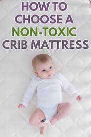Baby Sleep Safety Choosing The Best Nontoxic Mattress Baby Mattress Attachment Parenting Baby Baby Safety