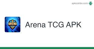 Play for free, play for keeps, or trade on open marketplaces. Arena Tcg Apk 1 1 2 Android Game Download