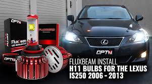 Now, let's discuss how to install led. Fluxbeam Led Headlight H11 Bulb Installation Opt7