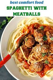 Spaghetti With Meatballs A Comforting Italian Dish That Makes Dinner A Special Time Filling Nutri Best Spaghetti Spaghetti Meatball Recipes Meatball Recipes