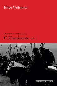 erico verissimo o tempo e o vento o continente vol 2 continentes erico verissimo melhores livros