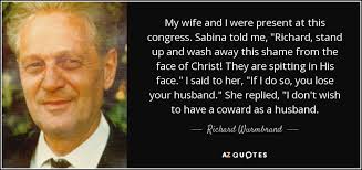 Richard Wurmbrand Quote My Wife And I Were Present At This Congress Sabina