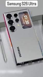 New Samsung Galaxy S26 Ultra 5G 🥰🔥💯📱‼️............... #samsung  #samsunggalaxy #s26ultra #samsungnote #tech #ultra #new #mobile #smartphone  #instagram #facebook #reels #viral #fyp #2024 #2025
