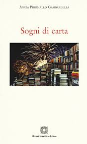 Vettori 25 punti e + 37 di valutazione; Sogni Di Carta Di Agata Piromallo Gambardella Letture Org