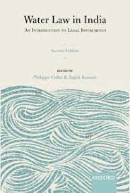 Water Law In India An Introduction To Legal Instruments Centre For Policy Research