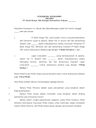 Bahwa dalam rangka melaksanakan hal tersebut, maka pihak pertama mengadakan kerjasama dengan pihak kedua dan pihak kedua menyatakan persetujuan dan kesanggupannya untuk kerjasama dengan pihak pertama. Perjanjian Pemberian Jasa Hukum Konsultan Hukum