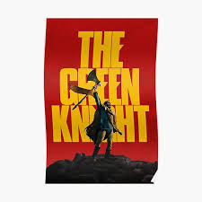 Greenknight, the green knight, green knight, fantasy, sir gawain, movie, king arthur, novel. The Green Knight Posters Redbubble