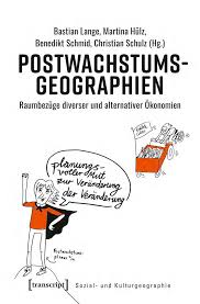 Https Www Econstor Eu Bitstream 10419 227712 1 Postwachstumsgeographien Transcript Pdf