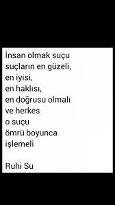 insan olmak sucu suclarin en guzeli ruhi su guzel soz suc siir sanati
