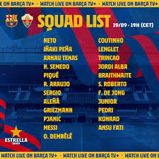 Lineups, kickoff time, tv listings, how to watch la liga online. Squad List For Today S Game Vs Elche Ansu Fati In And Riqui Puig Out Barca